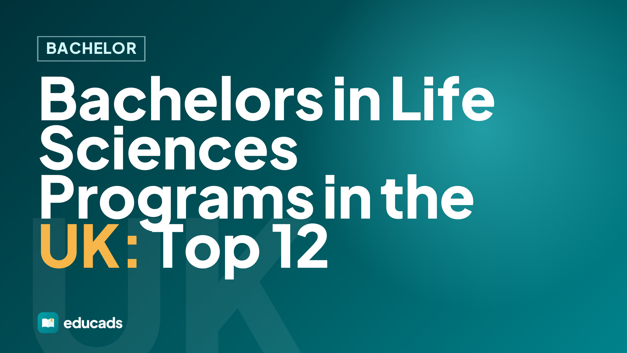 Bachelors in Life Sciences Programs in the UK: Top 12