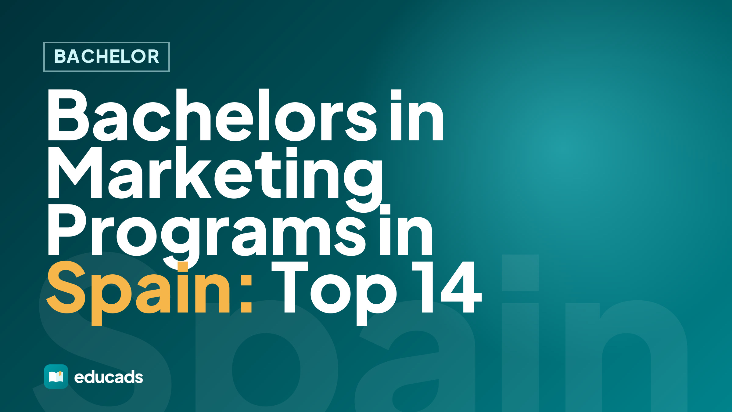 Bachelors in Marketing Programs in Spain: Top 14