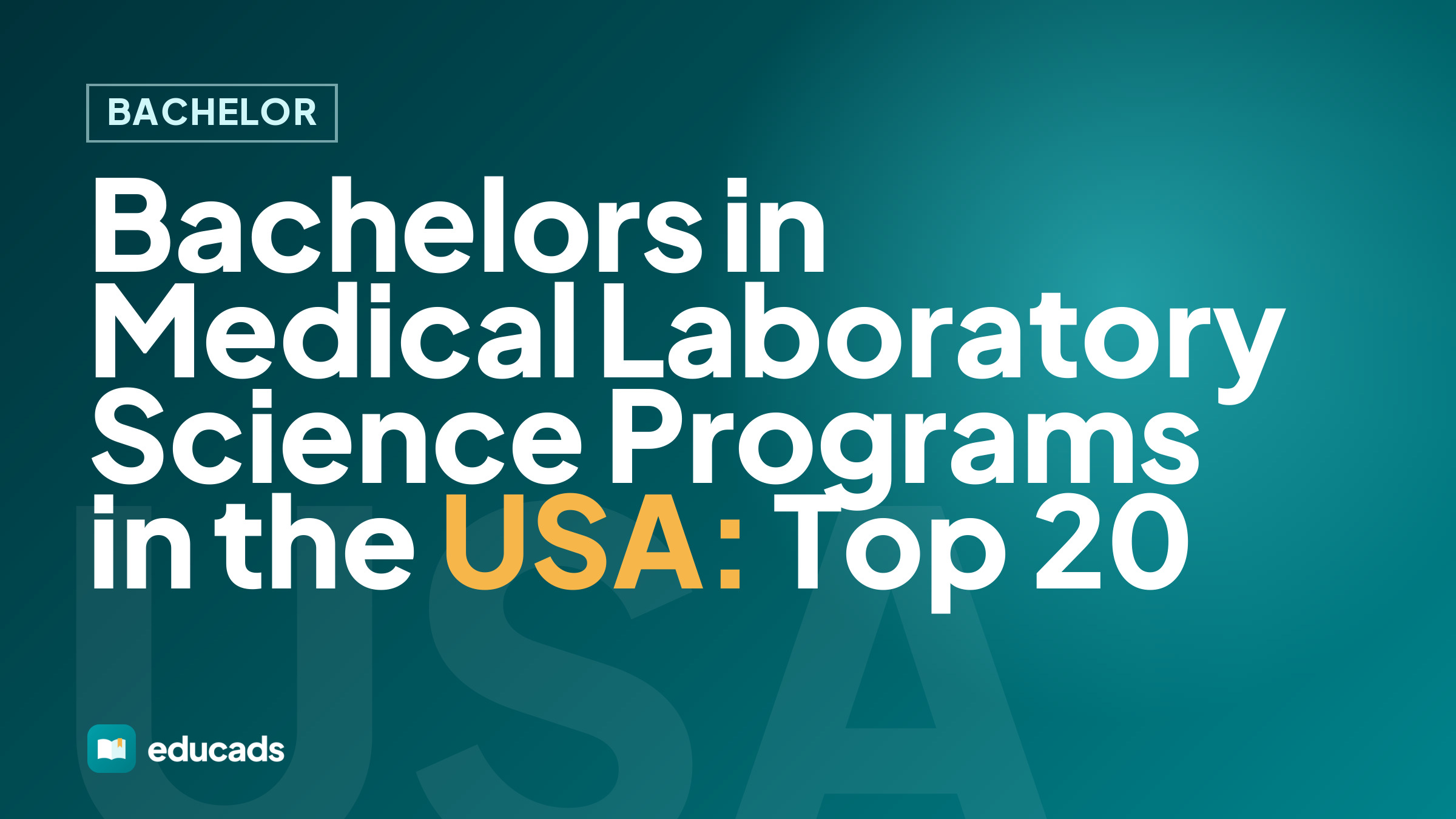 Bachelors in Medical Laboratory Science Programs in the USA: Top 20