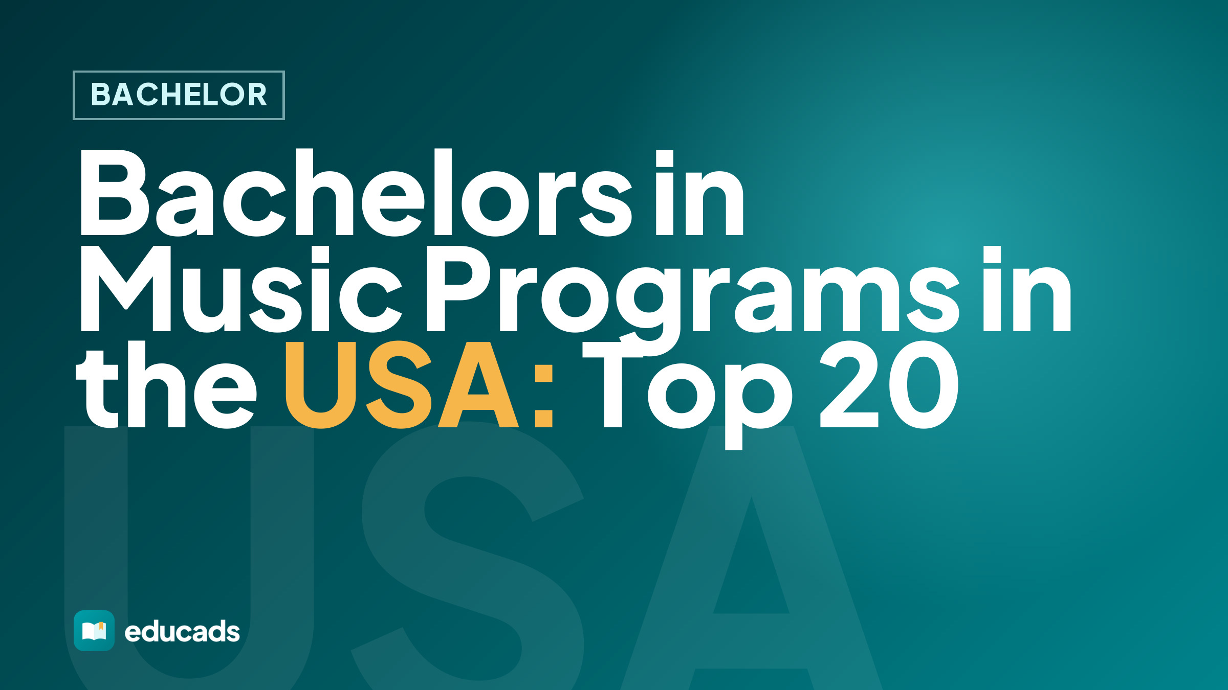 Bachelors in Music Programs in the USA: Top 20