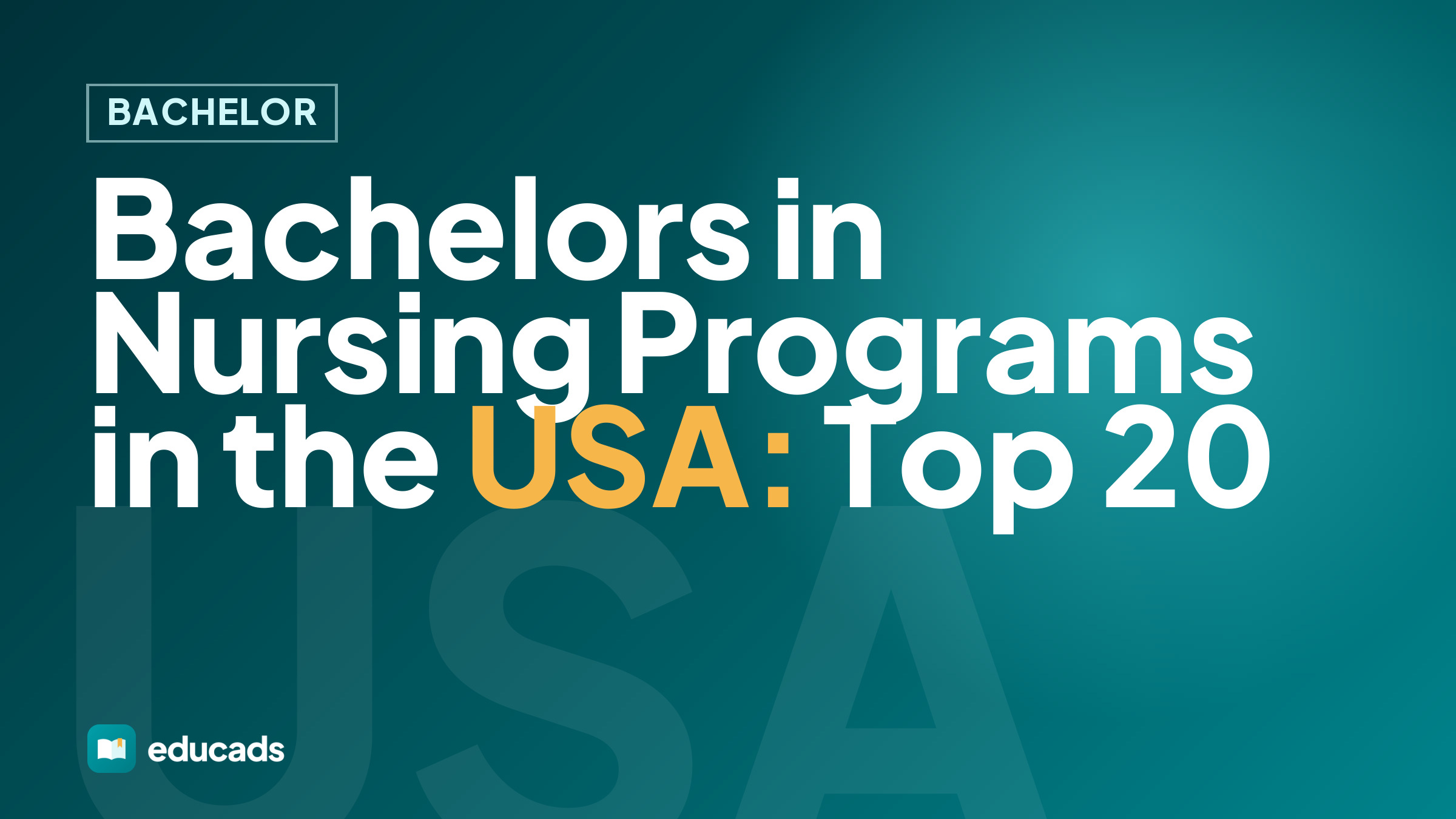 Bachelors in Nursing Programs in the USA: Top 20