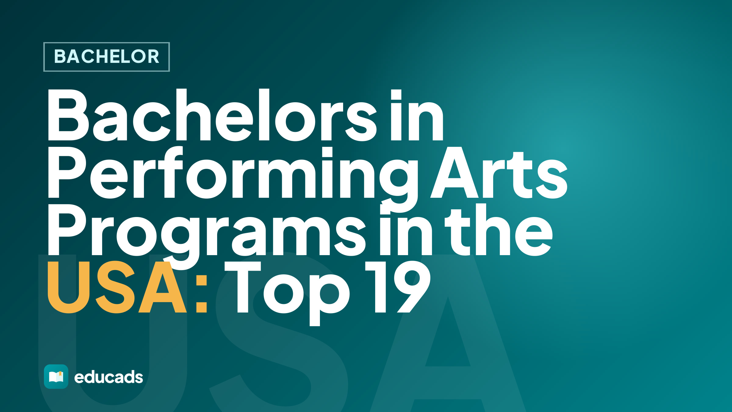 Bachelors in Performing Arts Programs in the USA: Top 19