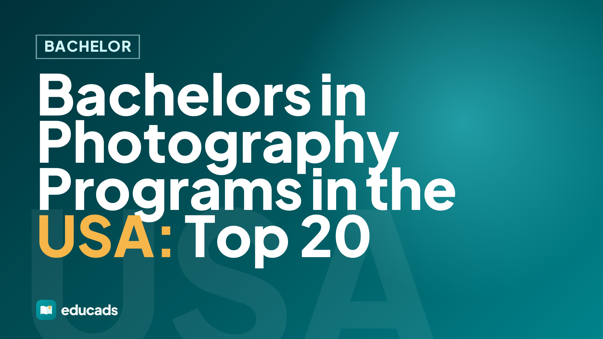 Bachelors in Photography Programs in the USA: Top 20