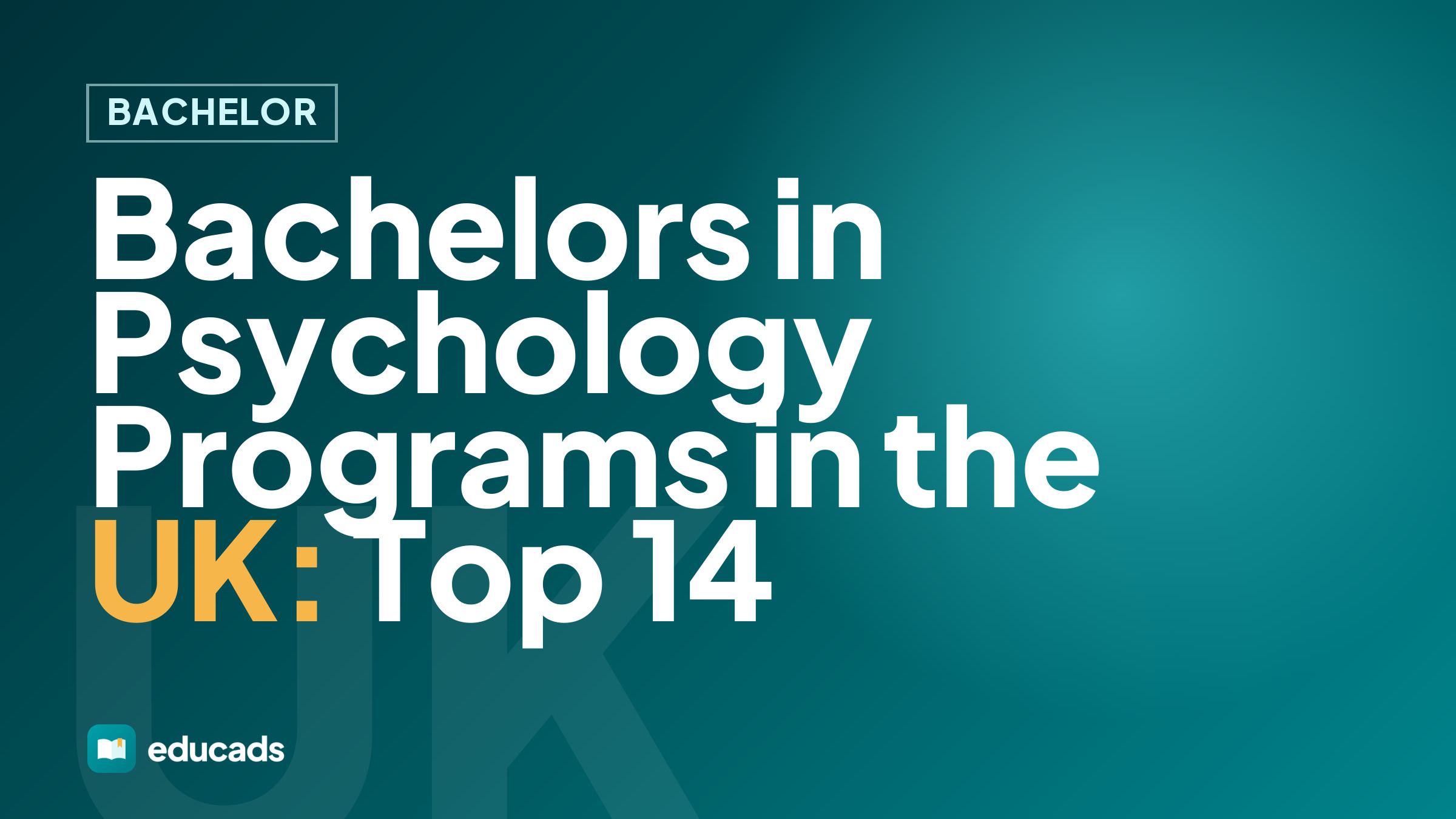 Bachelors in Psychology Programs in the UK: Top 14