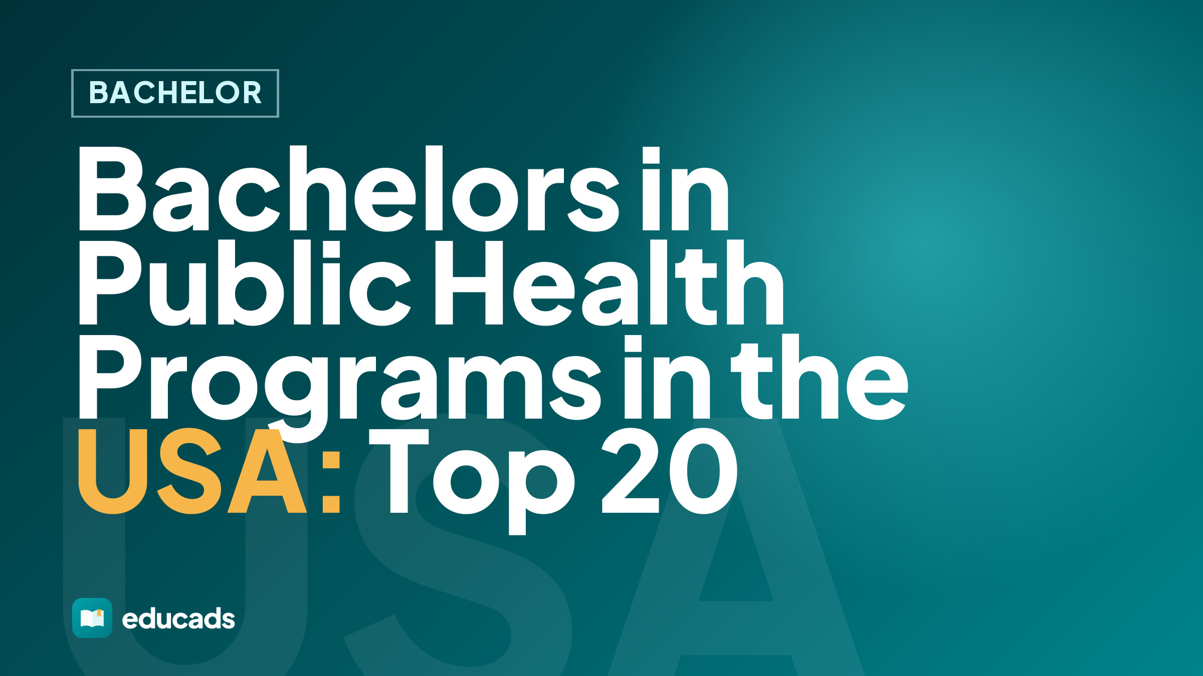 Bachelors in Public Health Programs in the USA: Top 20