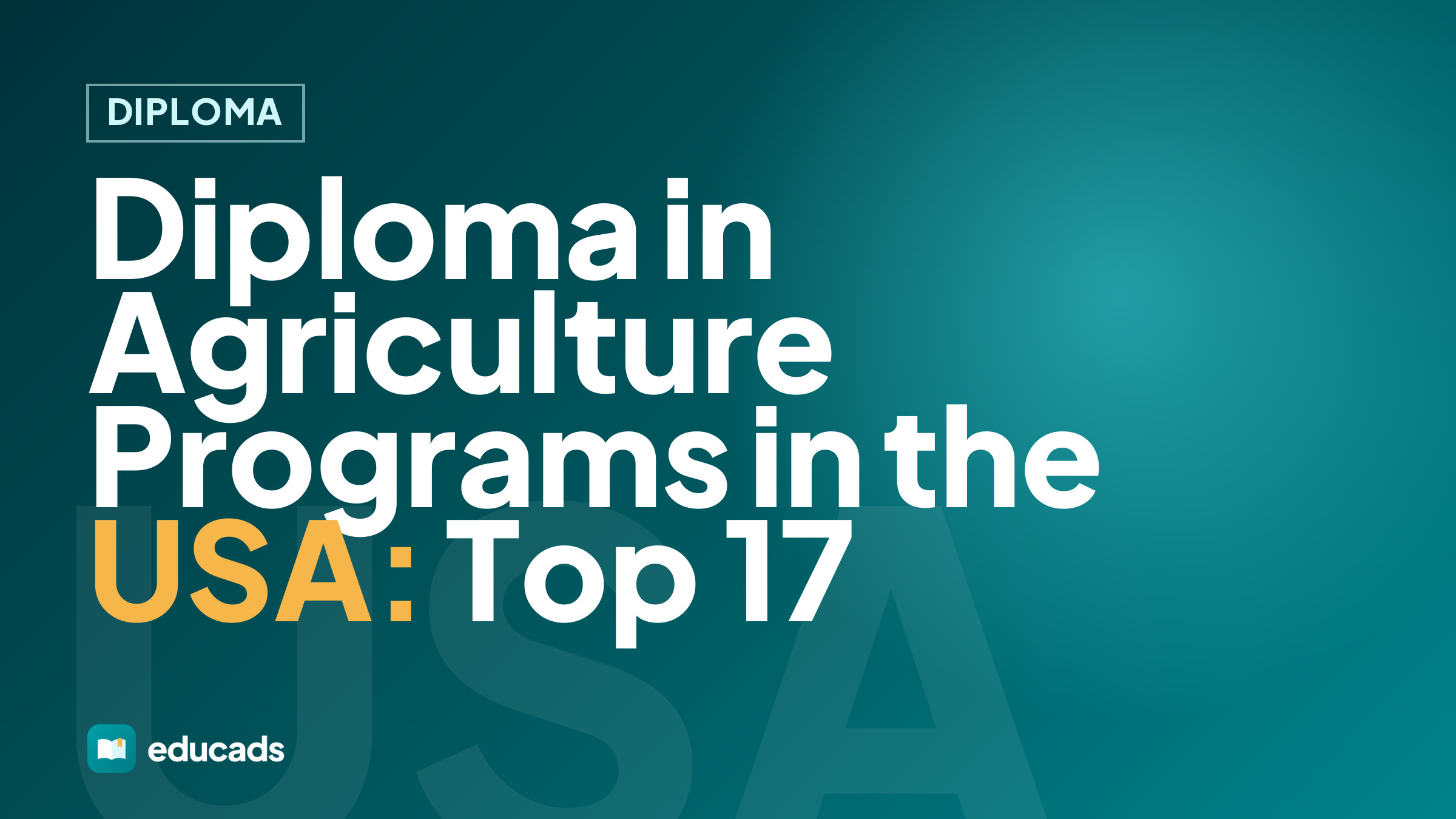 Diploma in Agriculture Programs in the USA: Top 17