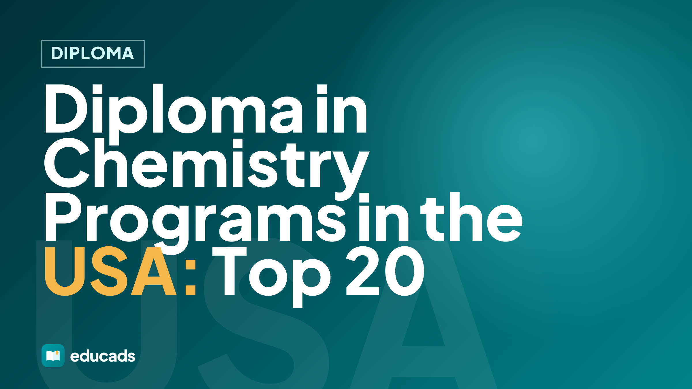 Diploma in Chemistry Programs in the USA: Top 20