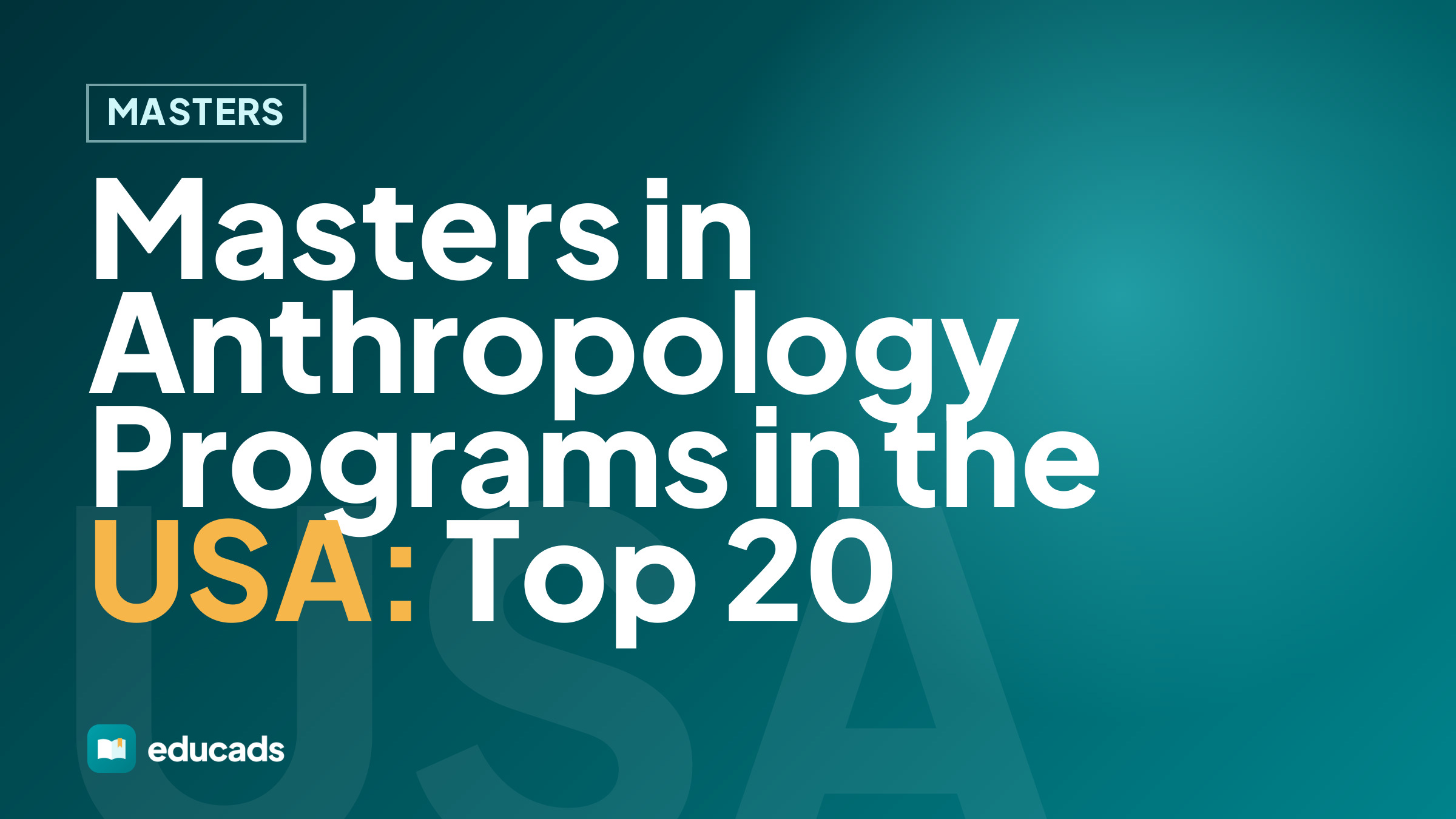Masters in Anthropology Programs in the USA: Top 20