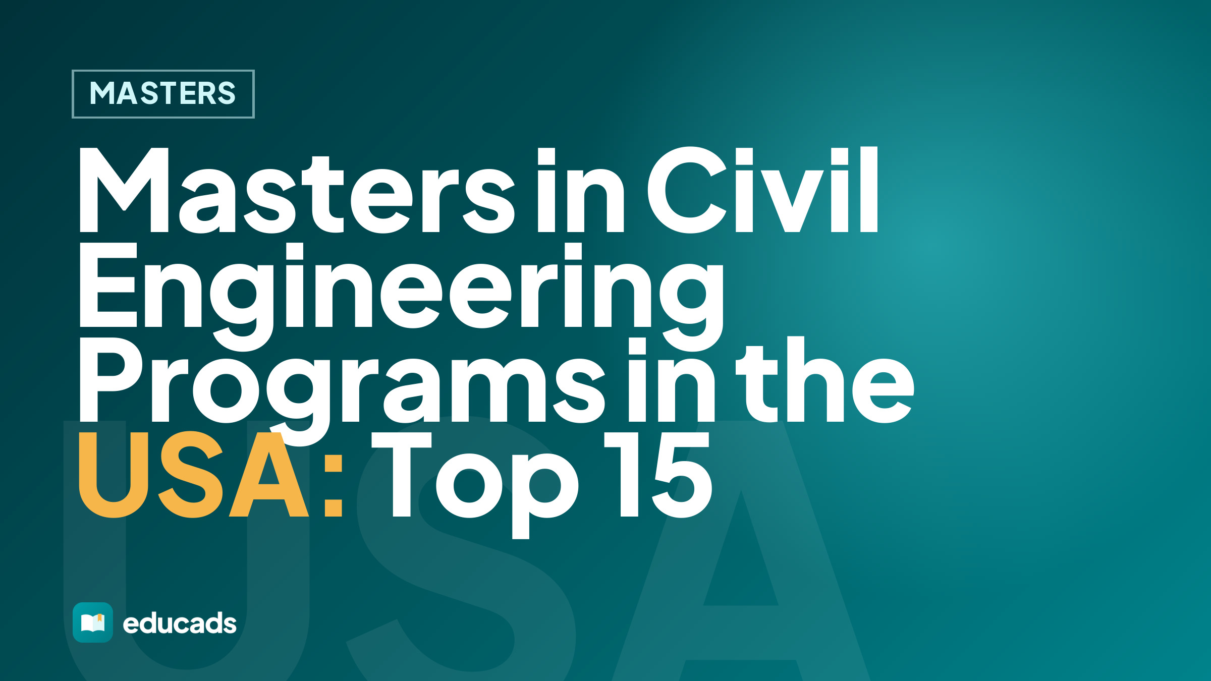 Masters in Civil Engineering Programs in the USA: Top 15