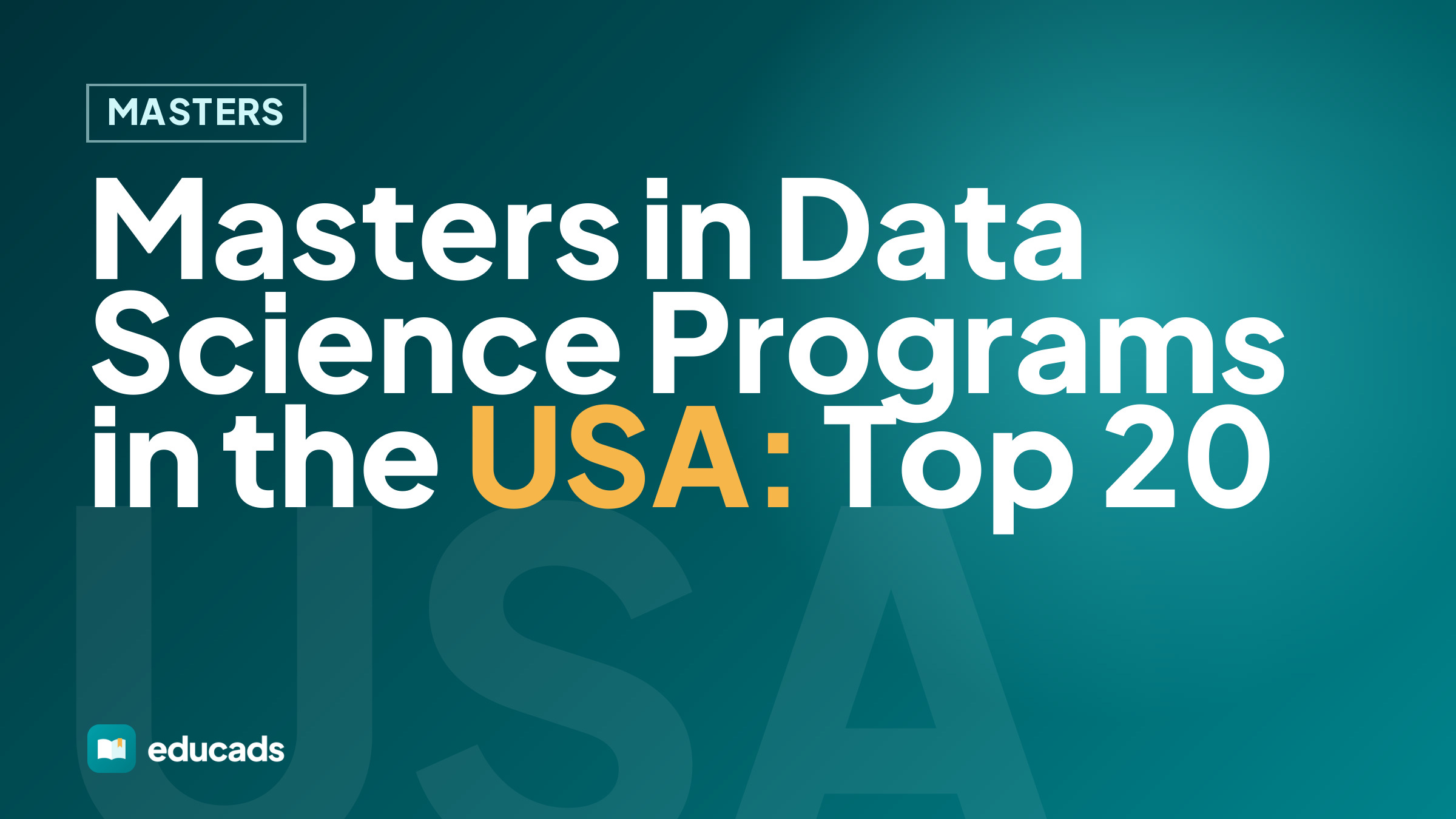 Masters in Data Science Programs in the USA: Top 20