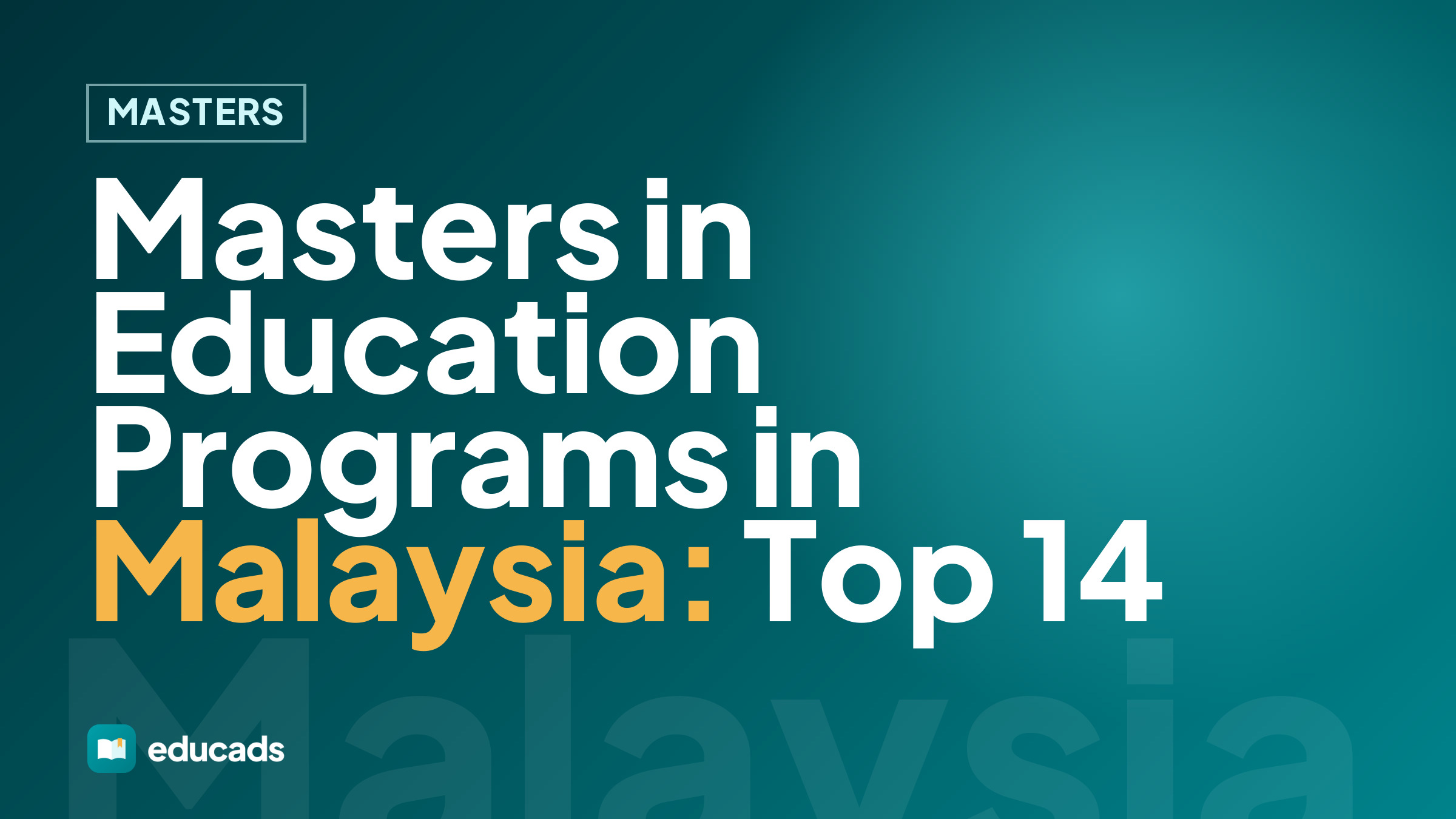 Masters in Education Programs in Malaysia: Top 14