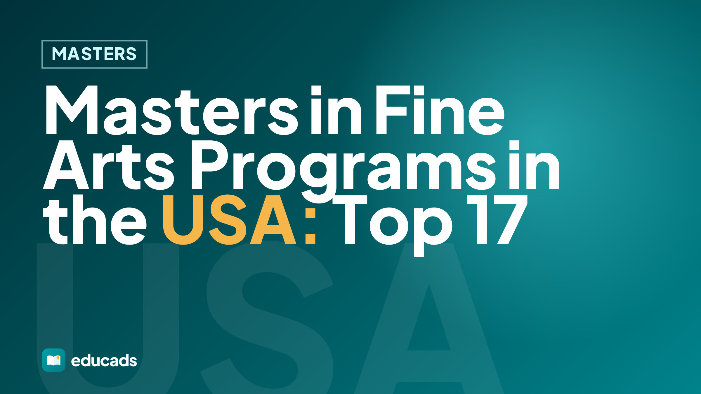 Masters in Fine Arts Programs in the USA: Top 17