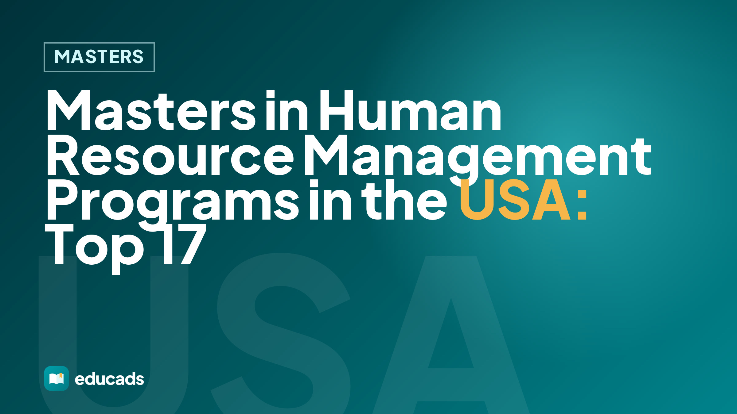 Masters in Human Resource Management Programs in the USA: Top 17