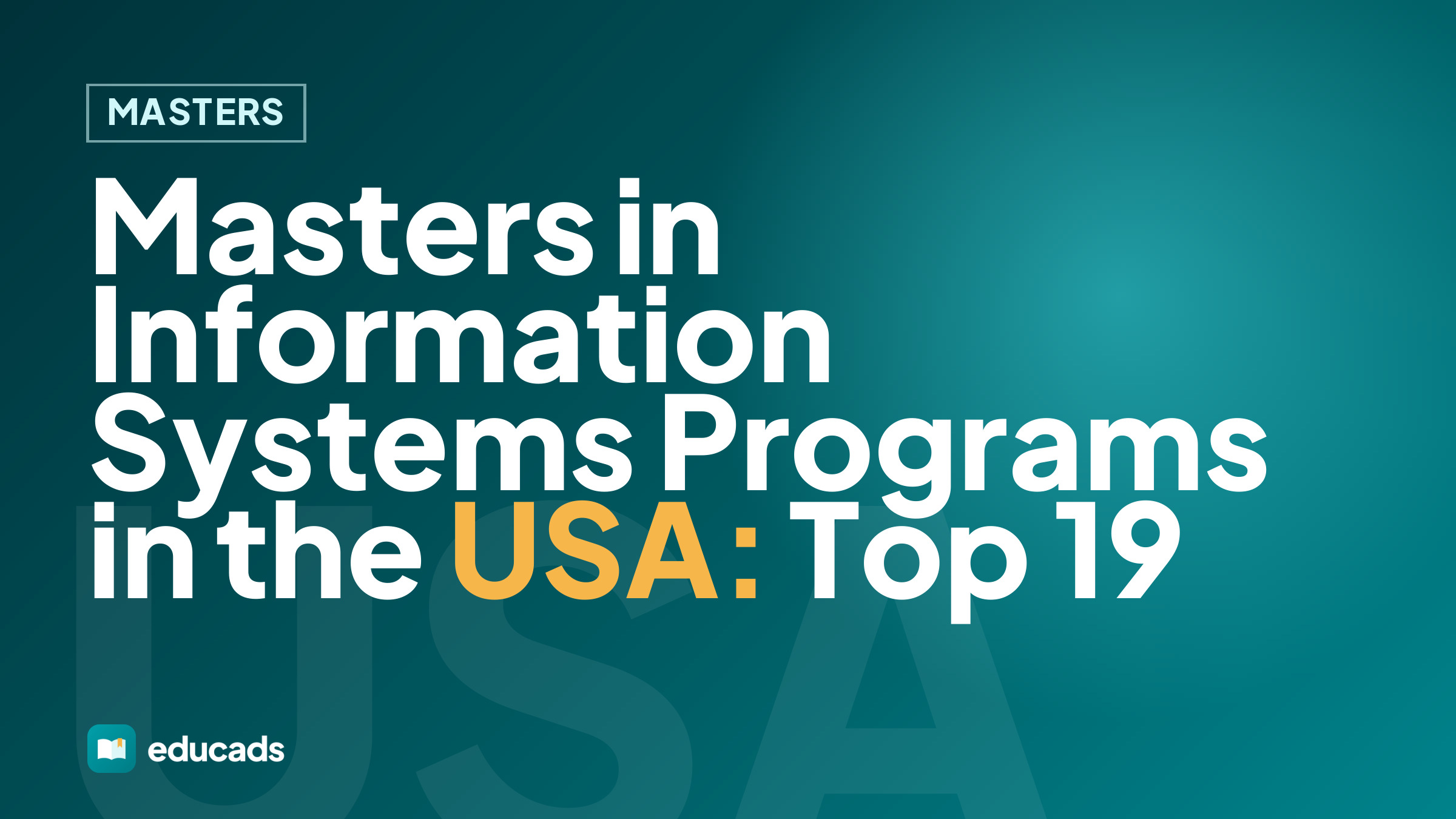 Masters in Information Systems Programs in the USA: Top 19