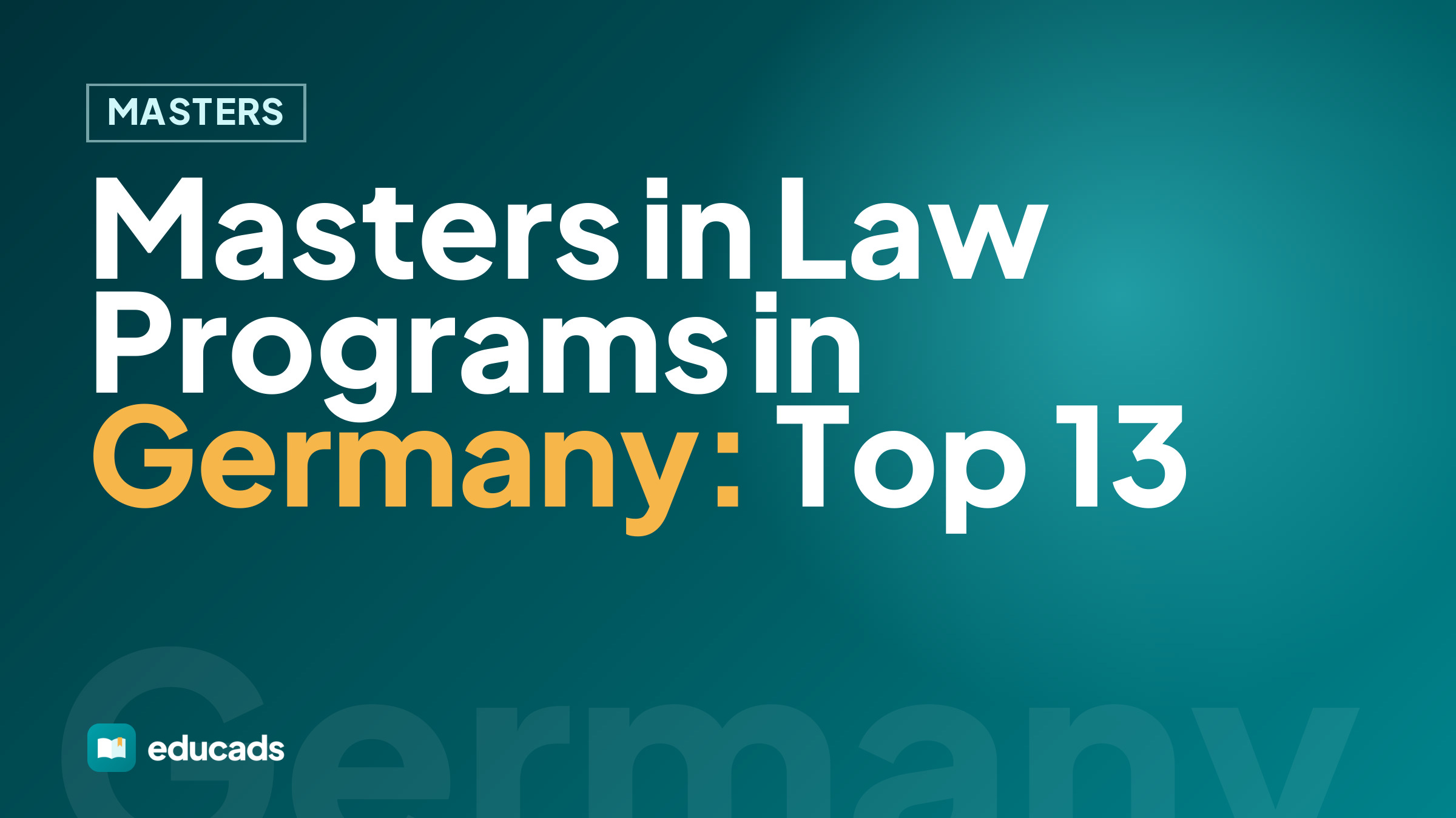 Masters in Law Programs in Germany: Top 13