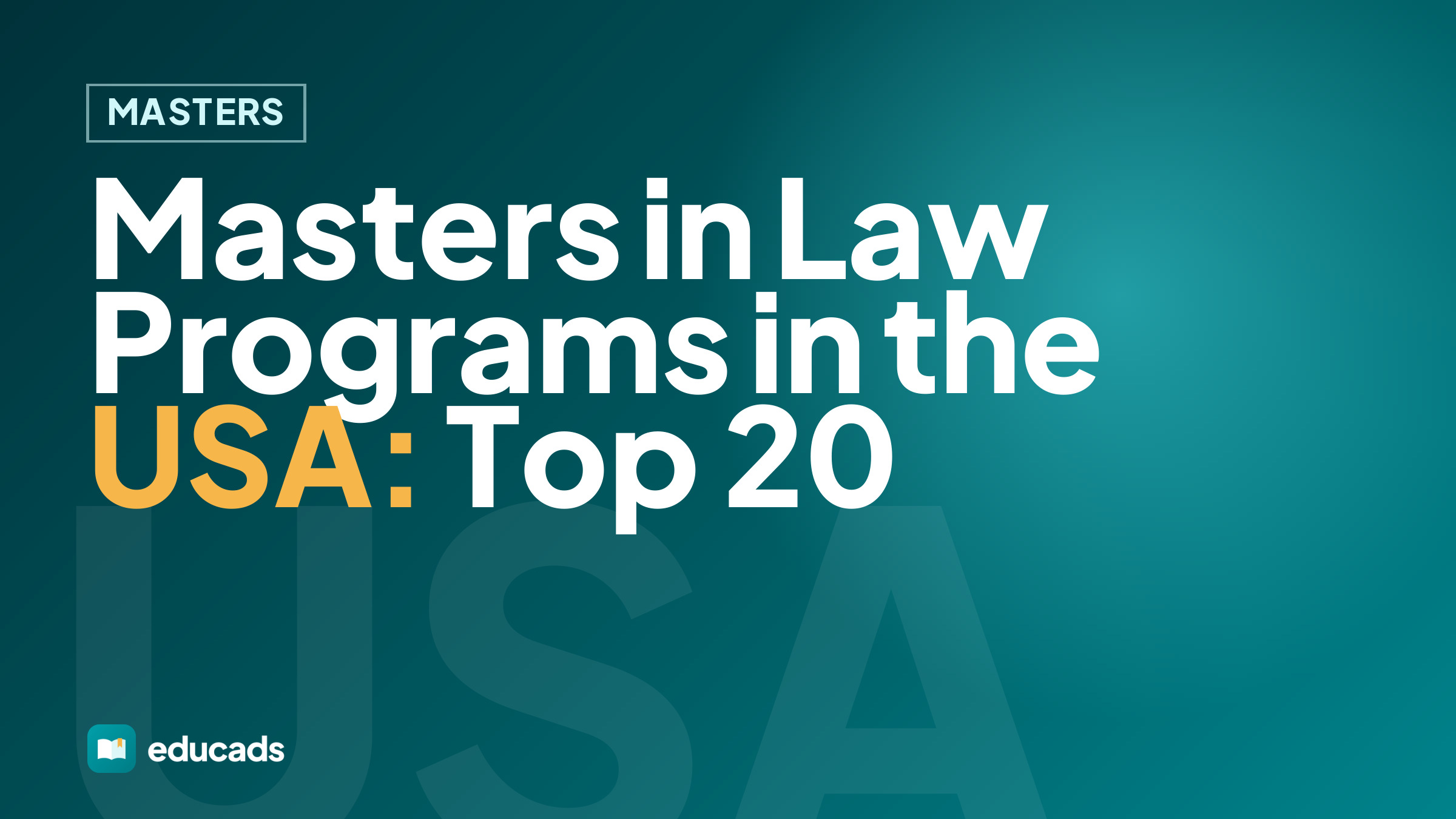 Masters in Law Programs in the USA: Top 20