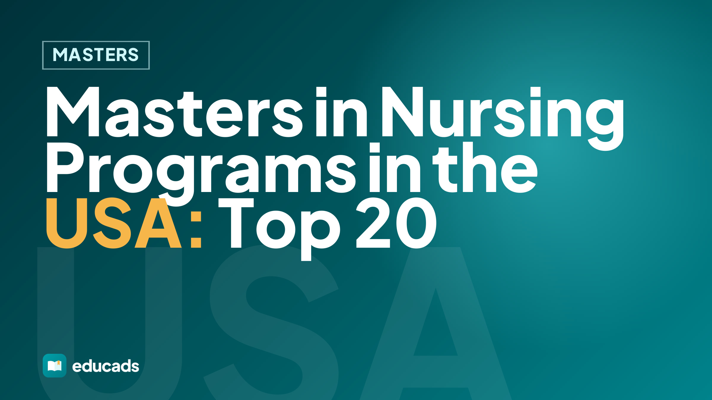 Masters in Nursing Programs in the USA: Top 20