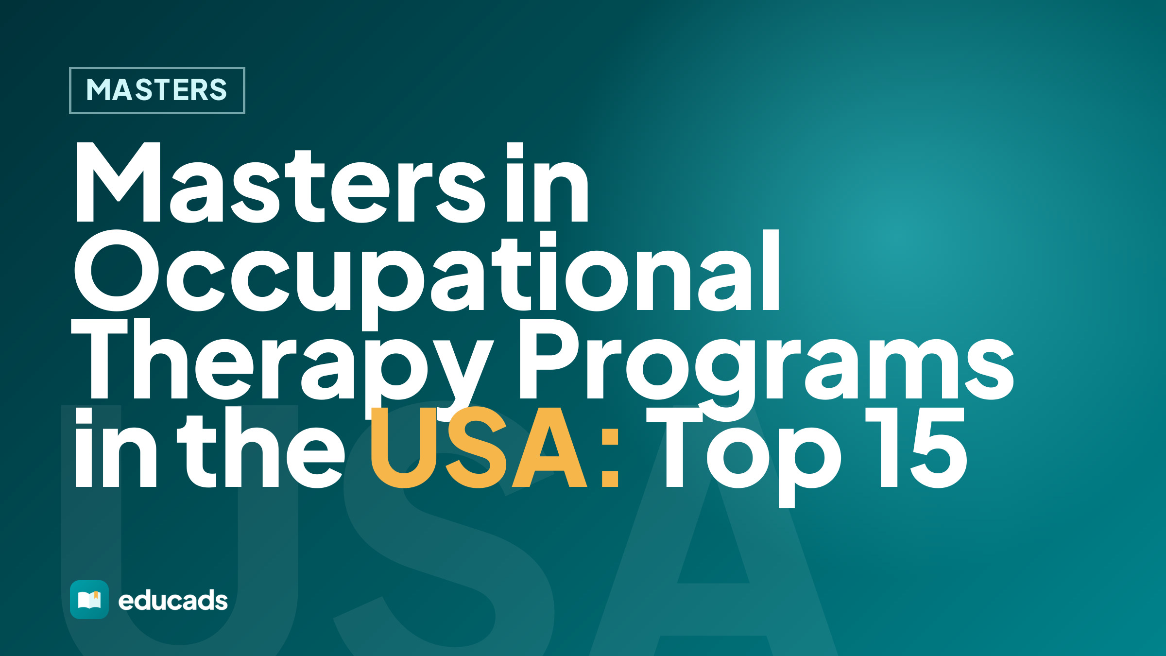 Masters in Occupational Therapy Programs in the USA: Top 15