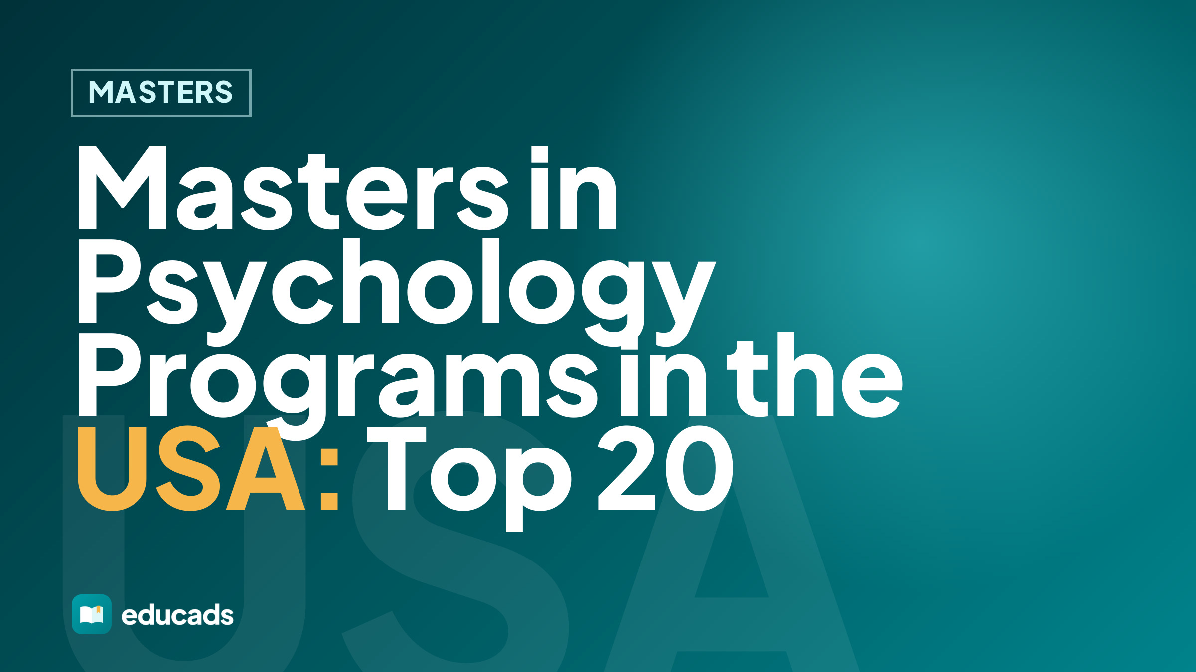Masters in Psychology Programs in the USA: Top 20