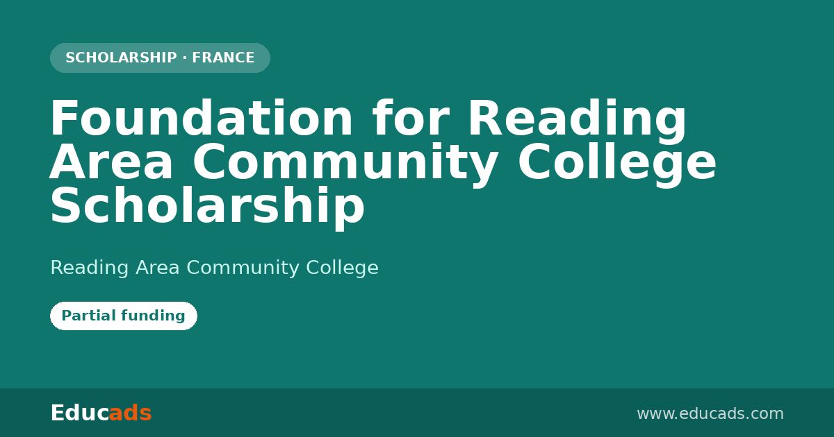 Foundation for Reading Area Community College Scholarship scholarship