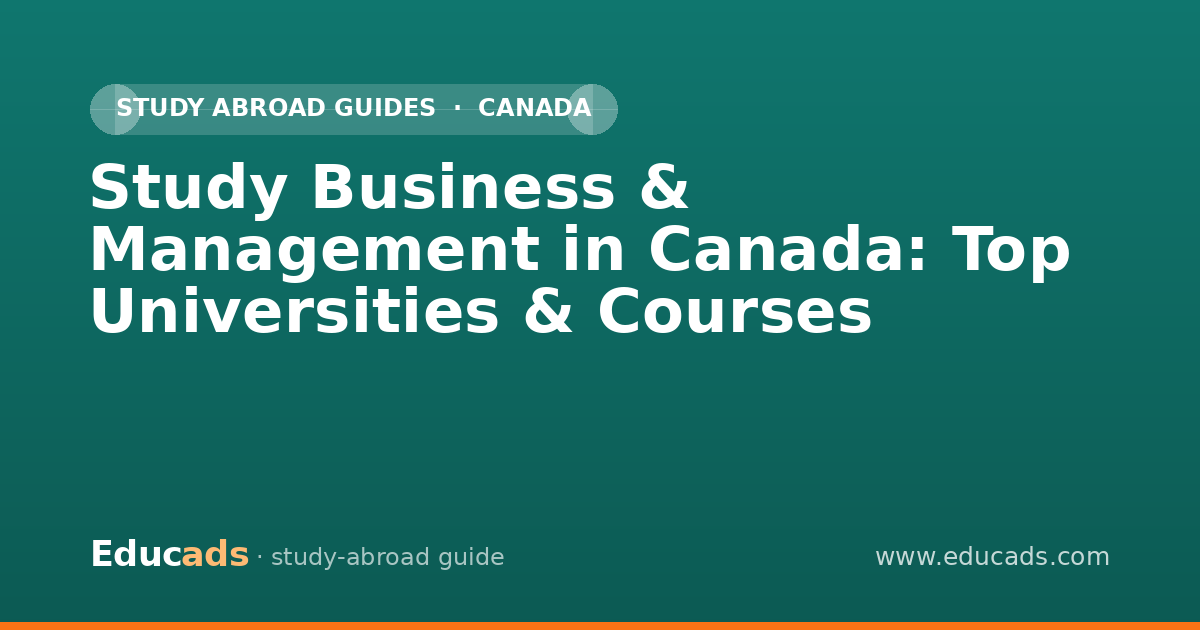 Study Business & Management in Canada: Top Universities & Courses
