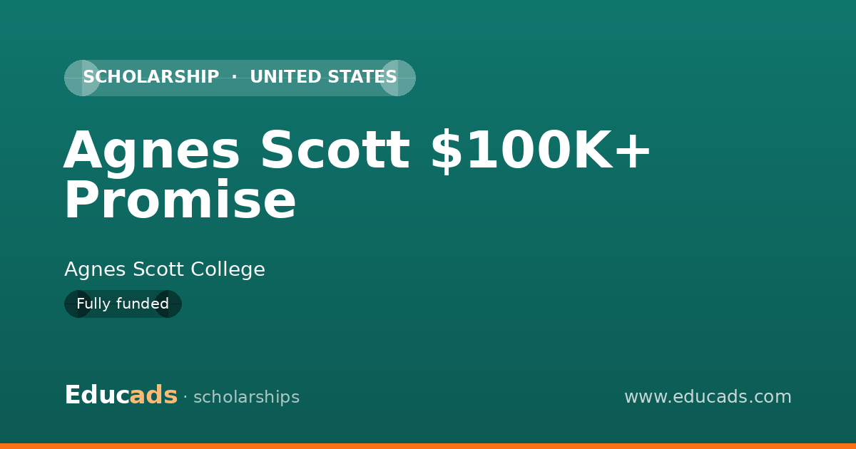 Agnes Scott $100K+ Promise scholarship