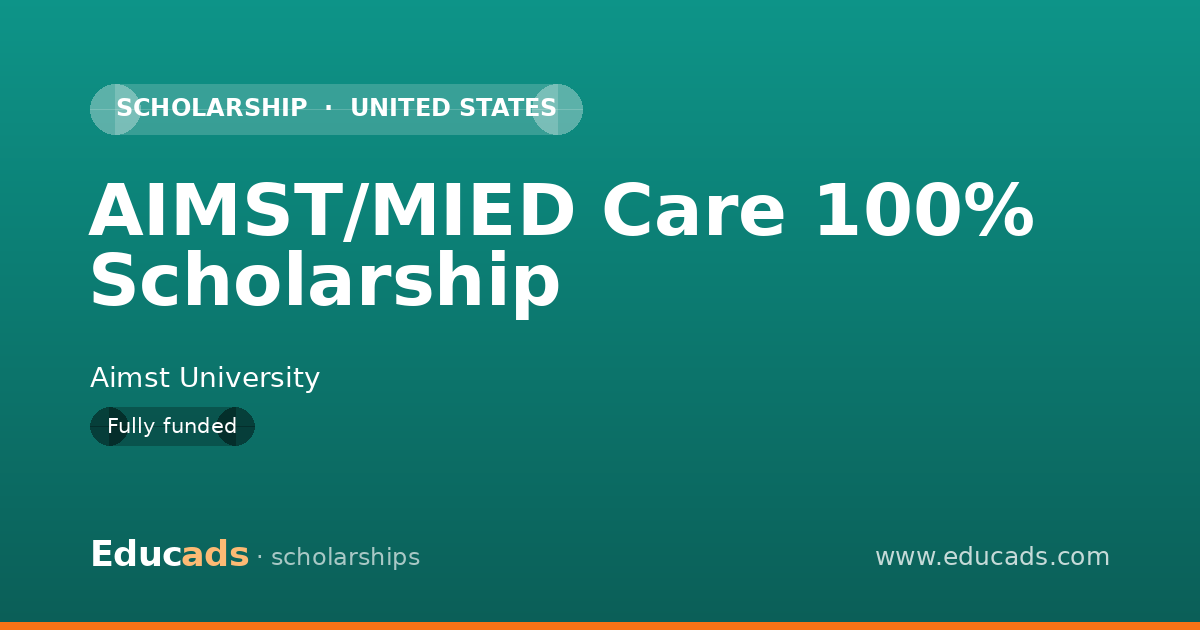 AIMST/MIED Care 100% Scholarship scholarship