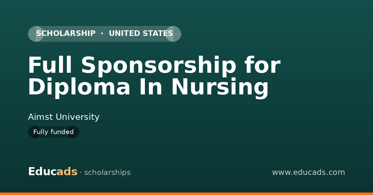 Full Sponsorship for Diploma In Nursing scholarship