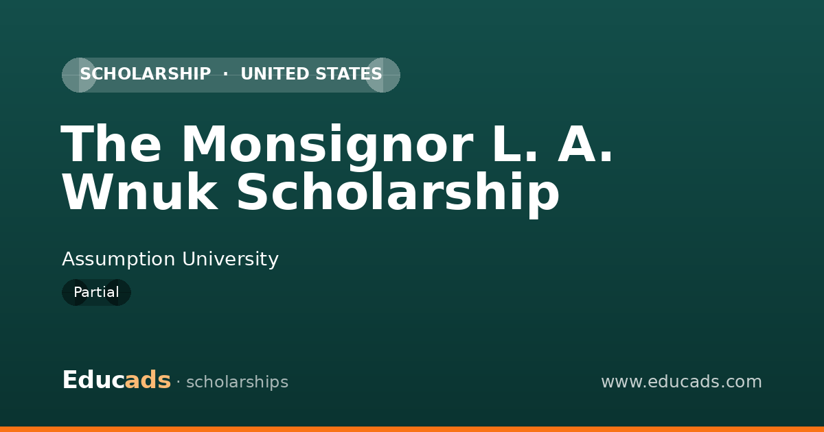 The Monsignor L. A. Wnuk Scholarship scholarship