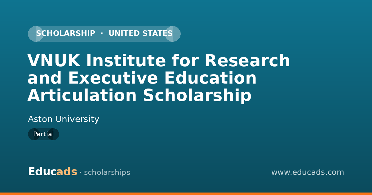 VNUK Institute for Research and Executive Education Articulation Scholarship scholarship