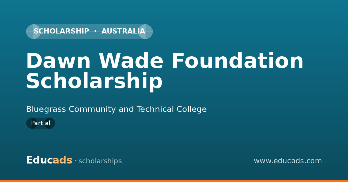 Dawn Wade Foundation Scholarship scholarship