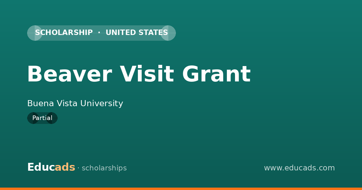 Beaver Visit Grant scholarship