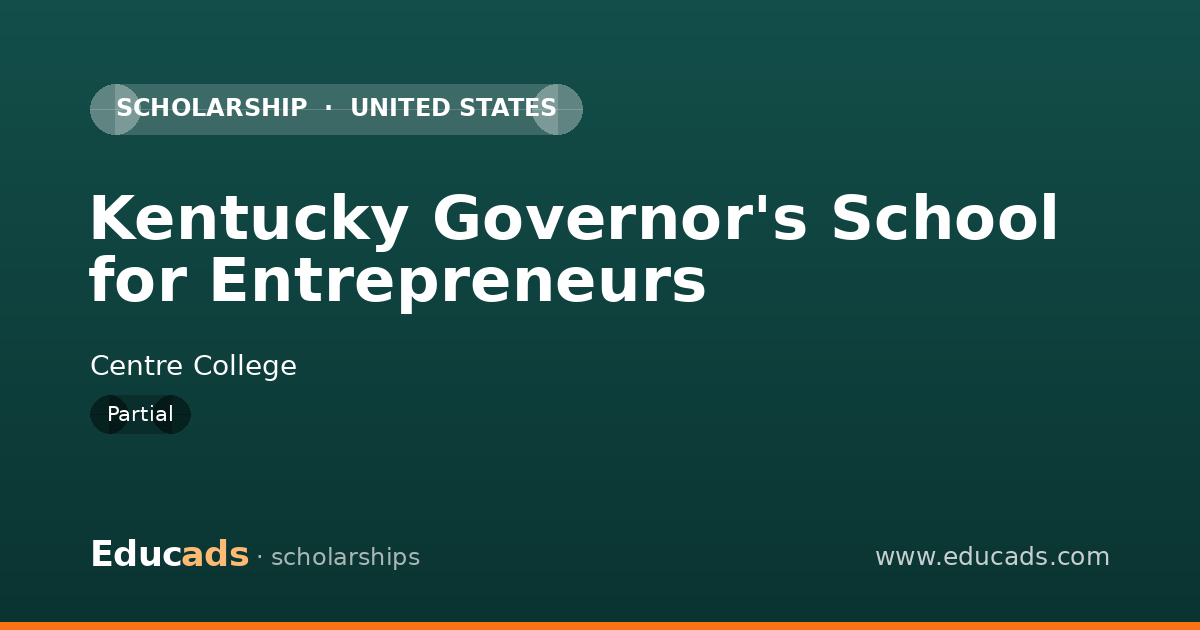 Kentucky Governor's School for Entrepreneurs scholarship