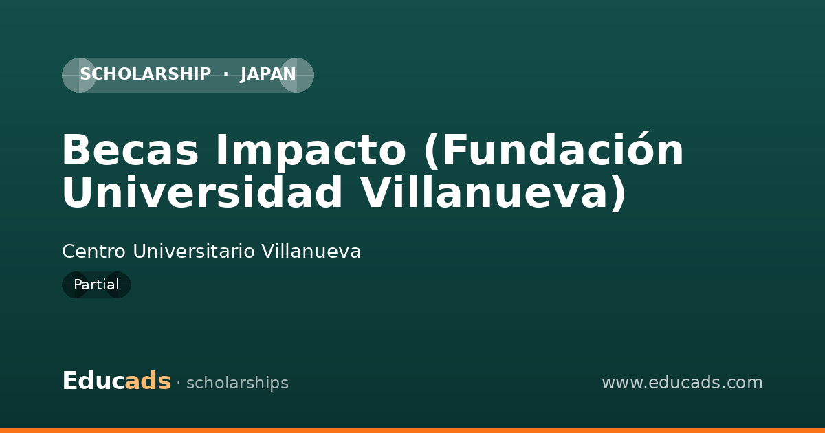 Becas Impacto (Fundación Universidad Villanueva) scholarship
