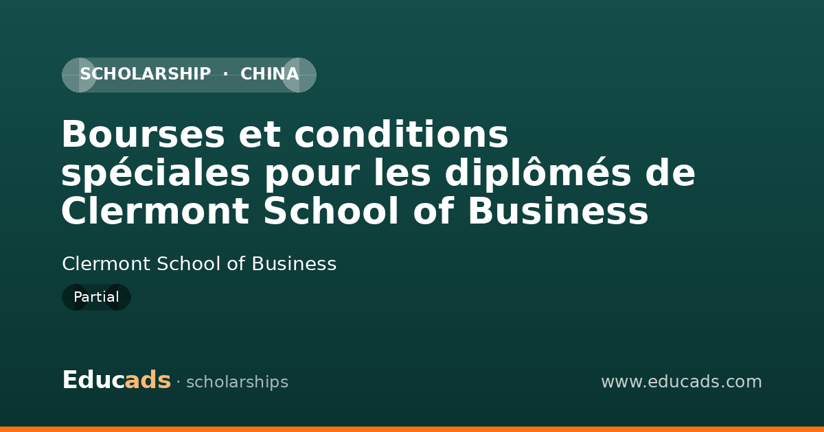 Bourses et conditions spéciales pour les diplômés de Clermont School of Business scholarship