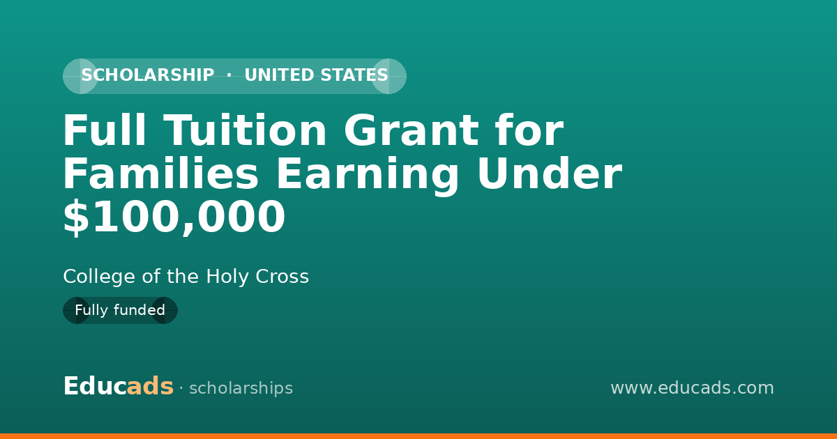 Full Tuition Grant for Families Earning Under $100,000 scholarship