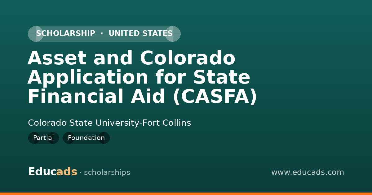 Asset and Colorado Application for State Financial Aid (CASFA) scholarship