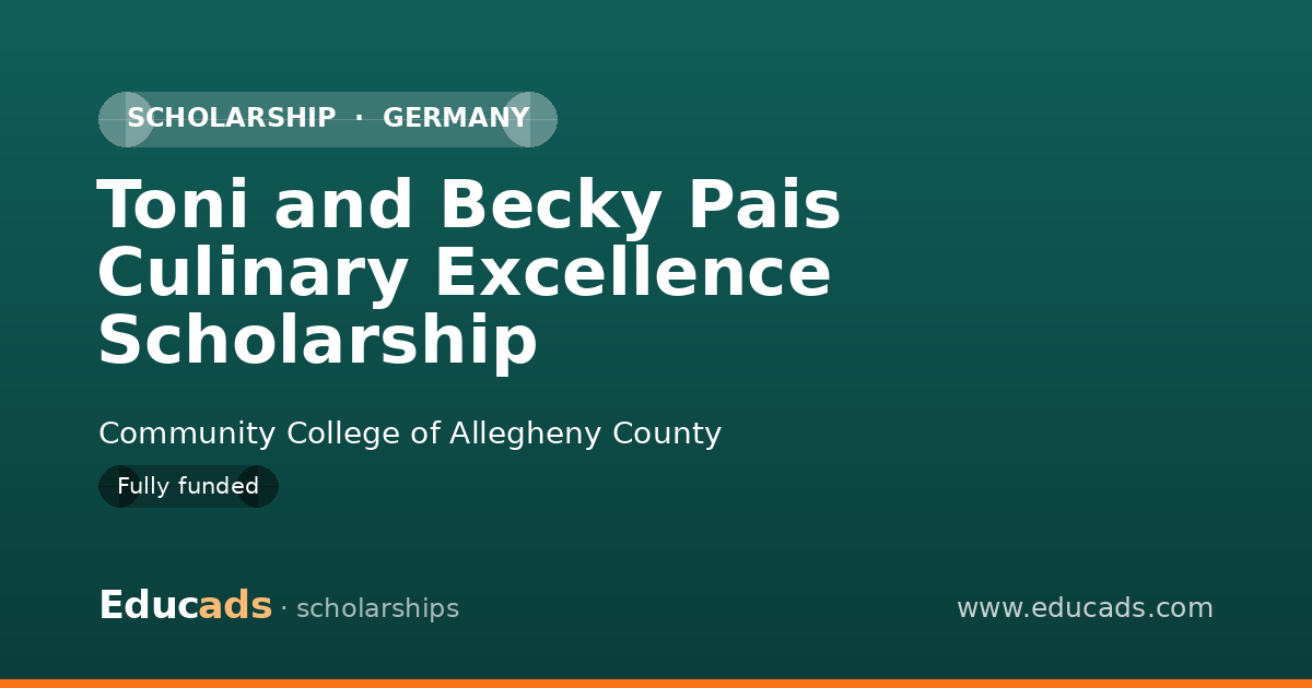 Toni and Becky Pais Culinary Excellence Scholarship scholarship