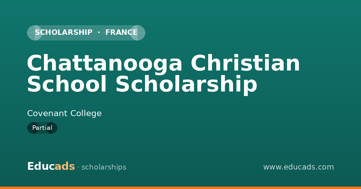 Chattanooga Christian School Scholarship scholarship
