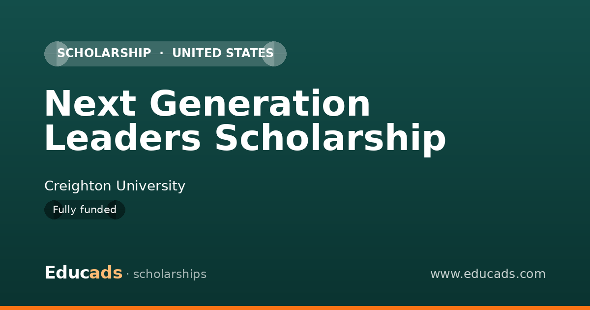 Next Generation Leaders Scholarship scholarship