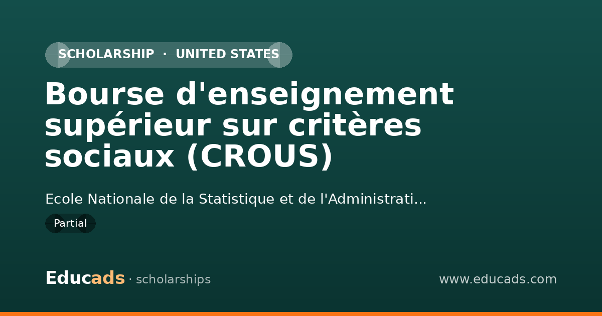 Bourse d'enseignement supérieur sur critères sociaux (CROUS) scholarship