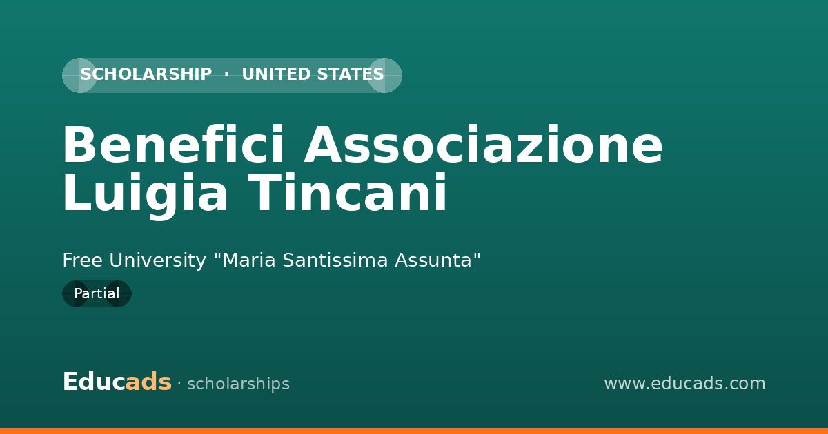 Benefici Associazione Luigia Tincani scholarship