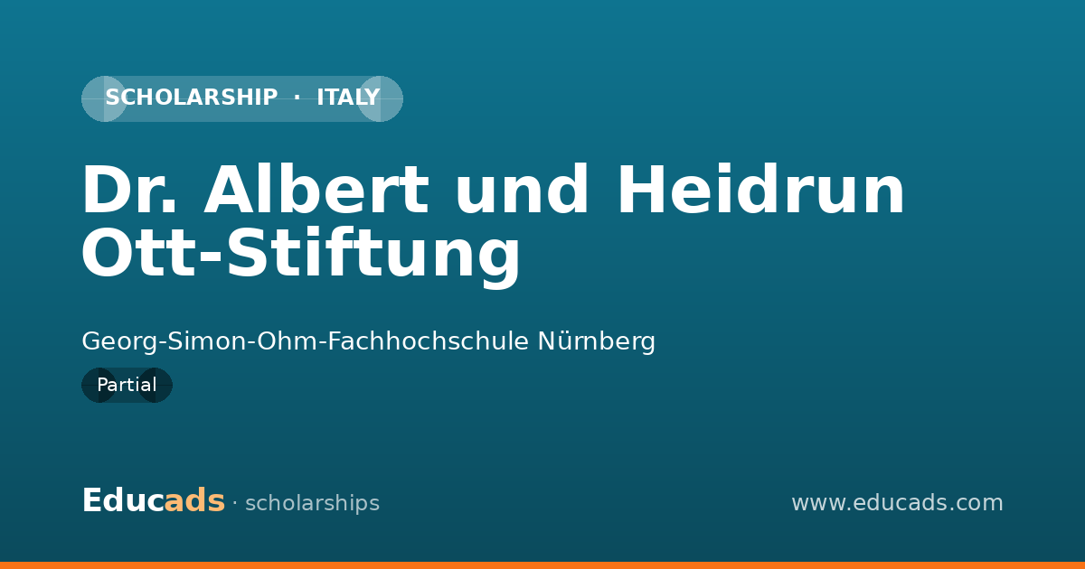 Dr. Albert und Heidrun Ott-Stiftung scholarship