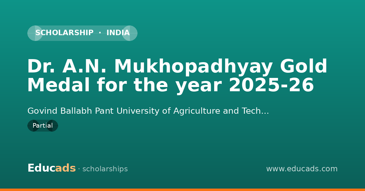 Dr. A.N. Mukhopadhyay Gold Medal for the year 2025-26 scholarship