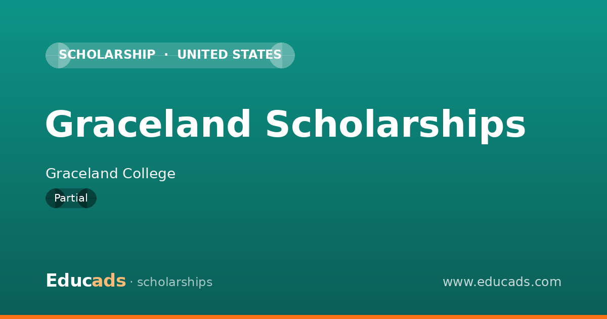 Graceland Scholarships scholarship