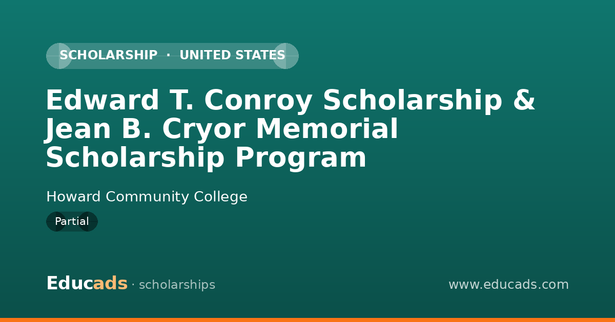 Edward T. Conroy Scholarship & Jean B. Cryor Memorial Scholarship Program scholarship