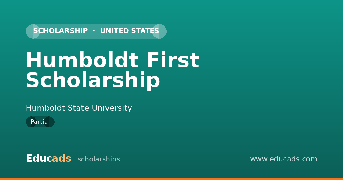 Humboldt First Scholarship scholarship