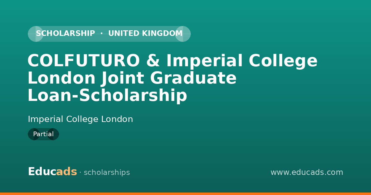 COLFUTURO & Imperial College London Joint Graduate Loan-Scholarship scholarship