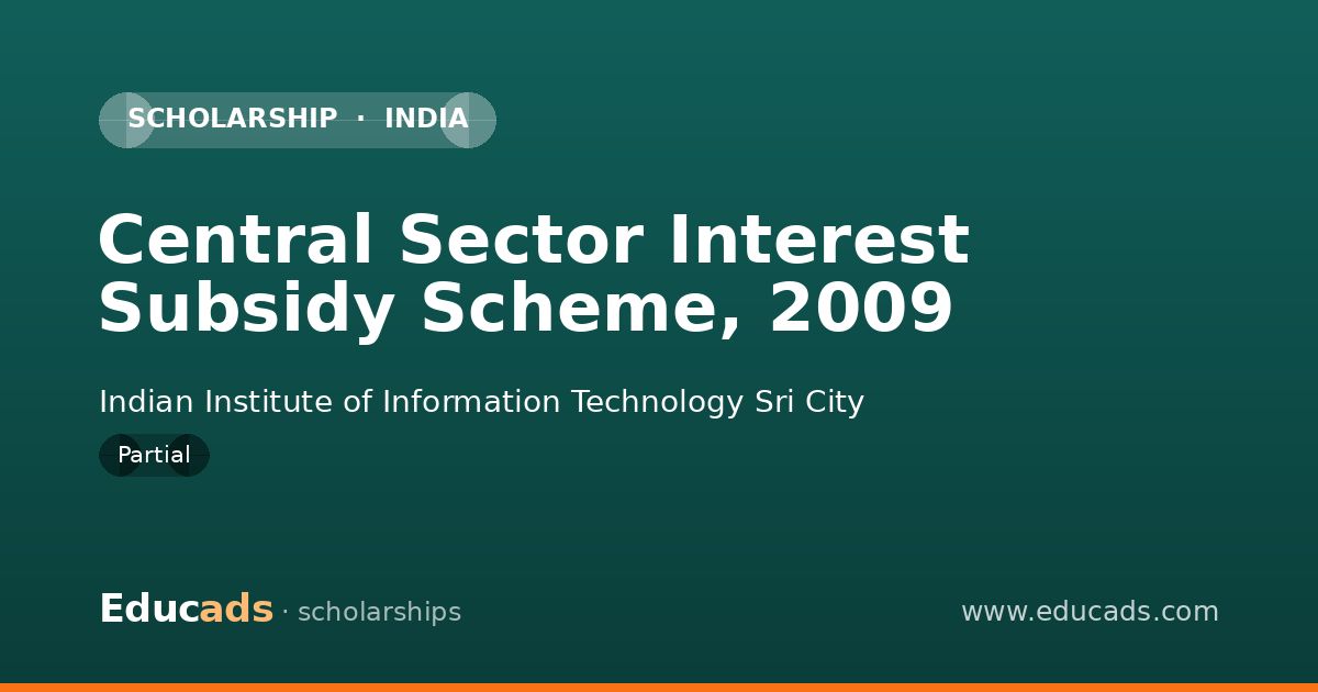 Central Sector Interest Subsidy Scheme, 2009 scholarship