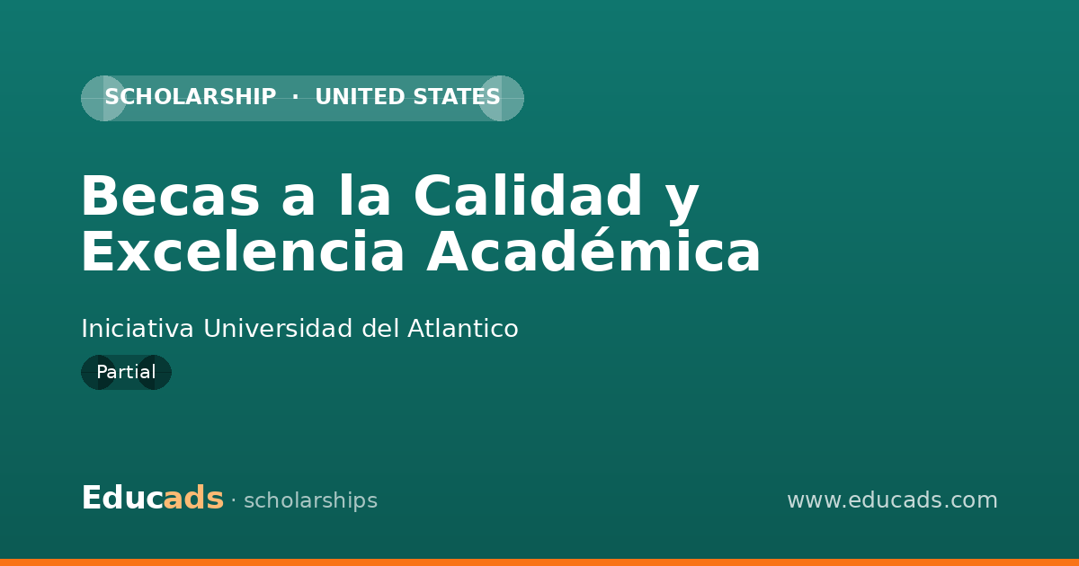 Becas a la Calidad y Excelencia Académica scholarship